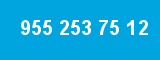955 253 75 12
